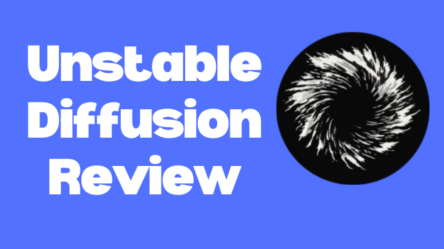 Unstable Diffusion Review