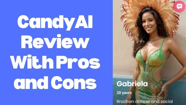 CandyAI Review: Pros, Cons, Pricing, and Is It Worth It?